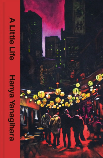 A Little Life : The 10th Anniversary Collector’s Edition of the Million Copy Bestseller - Book from The Bookhouse Broughty Ferry- Just £25! Shop now