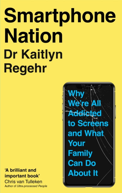 Smartphone Nation : Why We're All Addicted to Screens and What Your Family Can Do About It - Book from The Bookhouse Broughty Ferry- Just £10.99! Shop now