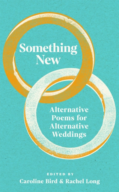 Something New : Alternative Poems for Alternative Weddings - Book from The Bookhouse Broughty Ferry- Just £16.99! Shop now