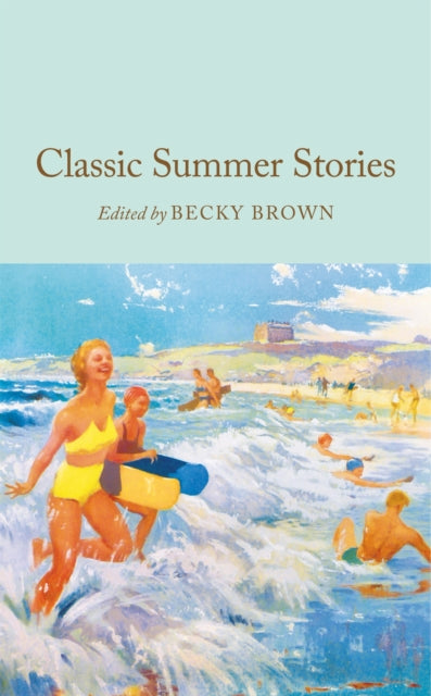 Classic Summer Stories - Book from The Bookhouse Broughty Ferry- Just £10.99! Shop now