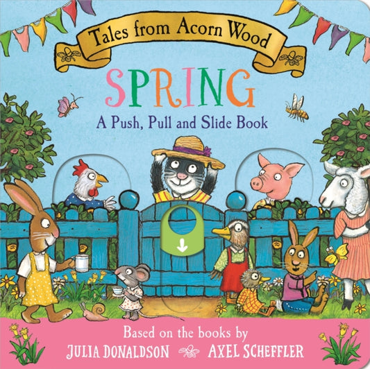 Tales from Acorn Wood: Spring: A Push, Pull and Slide Book - Book from The Bookhouse Broughty Ferry- Just £7.99! Shop now