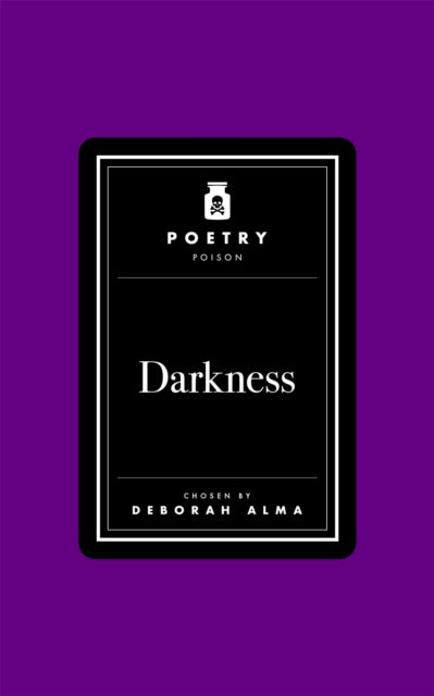 Poetry Poison: Darkness - Book from The Bookhouse Broughty Ferry- Just £10! Shop now