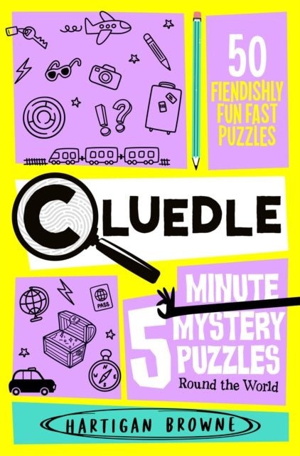 Cluedle - 5 Minute Mystery Puzzles: Round the World - Book from The Bookhouse Broughty Ferry- Just £5.99! Shop now