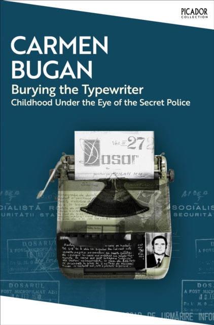 Burying the Typewriter : Childhood Under the Eye of the Secret Police - Book from The Bookhouse Broughty Ferry- Just £10.99! Shop now