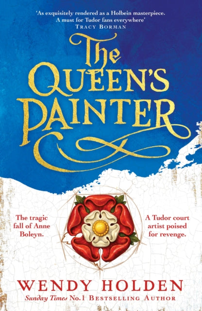 The Queen's Painter : a thrilling new take on the Anne Boleyn story through the eyes of the Tudor court's painter - Book from The Bookhouse Broughty Ferry- Just £20! Shop now
