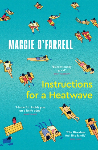 Instructions for a Heatwave : The Sunday Times Bestseller from the Author of Hamnet - Book from The Bookhouse Broughty Ferry- Just £10.99! Shop now