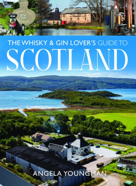 The Whisky and Gin Lover's Guide to Scotland - Book from The Bookhouse Broughty Ferry- Just £15.99! Shop now