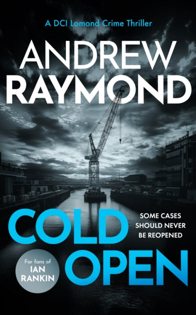 Cold Open : A Scottish Crime Thriller - Book from The Bookhouse Broughty Ferry- Just £9.99! Shop now