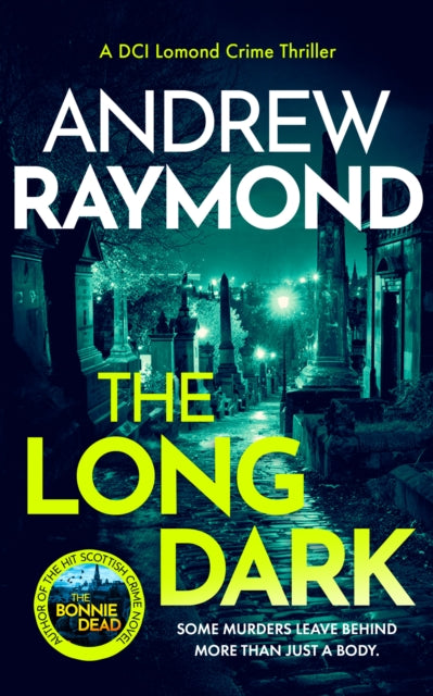 The Long Dark : A Scottish Crime Thriller - Book from The Bookhouse Broughty Ferry- Just £9.99! Shop now