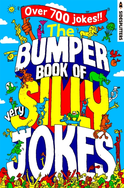 The Bumper Book of Very Silly Jokes : Over 700 Laugh-Out-Loud Jokes! - Book from The Bookhouse Broughty Ferry- Just £7.99! Shop now
