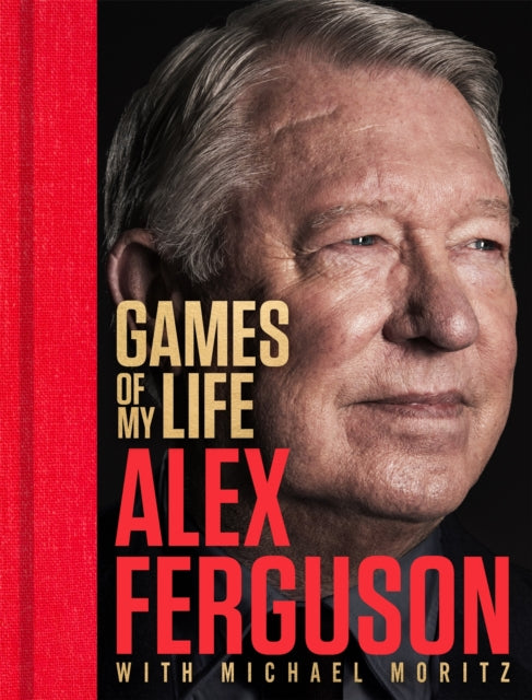 Games of My Life - SIGNED EDITION - Book from The Bookhouse Broughty Ferry- Just £36! Shop now