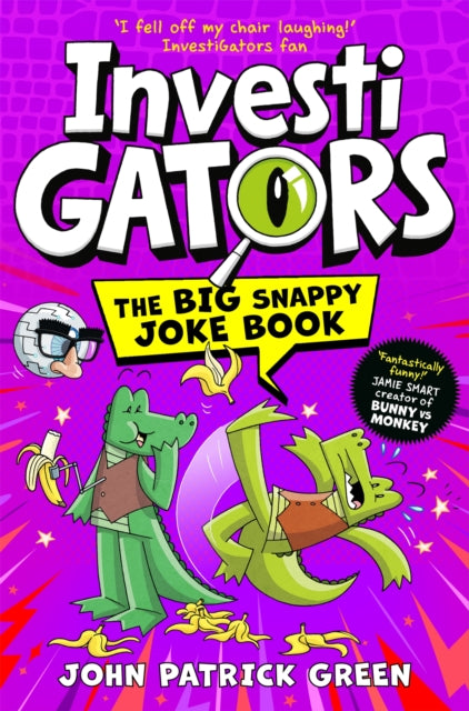 InvestiGators: The Big Snappy Joke Book - Book from The Bookhouse Broughty Ferry- Just £6.99! Shop now