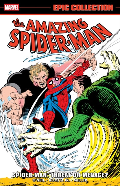 Amazing Spider-Man Epic Collection: Spider-Man - Threat Or Menace? - Book from The Bookhouse Broughty Ferry- Just £49.99! Shop now