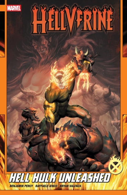Hellverine Vol. 2: Hell Hulk Unleashed - Book from The Bookhouse Broughty Ferry- Just £14.99! Shop now