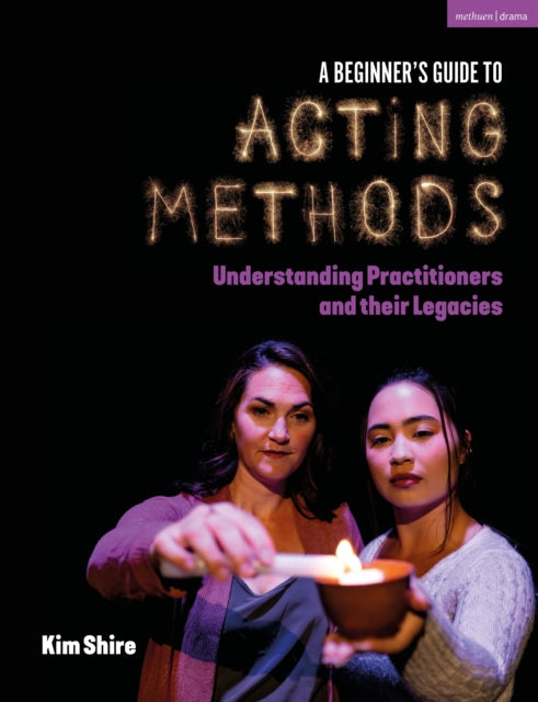 A Beginner’s Guide to Acting Methods - Book from The Bookhouse Broughty Ferry- Just £21.99! Shop now