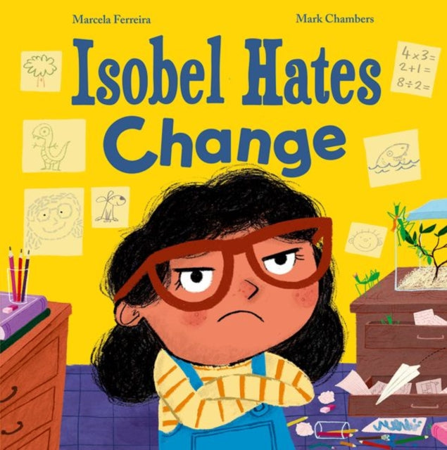 Isobel Hates Change: A joyful picture book about embracing the unexpected - Book from The Bookhouse Broughty Ferry- Just £7.99! Shop now