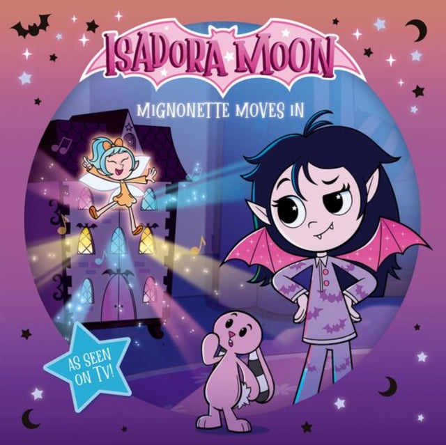 Isadora Moon: Mignonette Moves In (An exciting picture book retelling of Isadora's on-screen adventures, perfect for fans aged 4-6) - Book from The Bookhouse Broughty Ferry- Just £7.99! Shop now