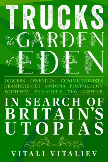 Trucks in the Garden of Eden - Book from The Bookhouse Broughty Ferry- Just £22.99! Shop now