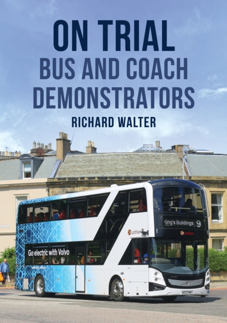 On Trial: Bus and Coach Demonstrators - Book from The Bookhouse Broughty Ferry- Just £15.99! Shop now