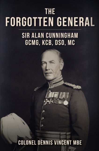 The Forgotten General - Book from The Bookhouse Broughty Ferry- Just £22.99! Shop now