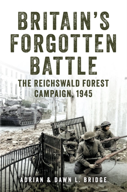 Britain's Forgotten Battle - Book from The Bookhouse Broughty Ferry- Just £22.99! Shop now