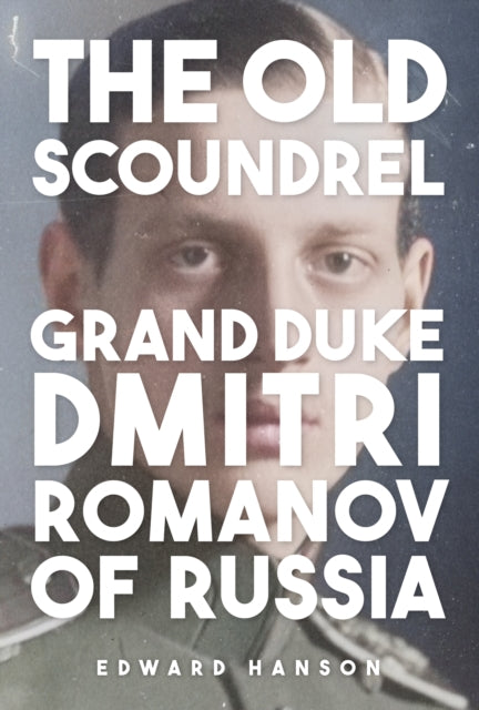 The Old Scoundrel - Book from The Bookhouse Broughty Ferry- Just £25! Shop now