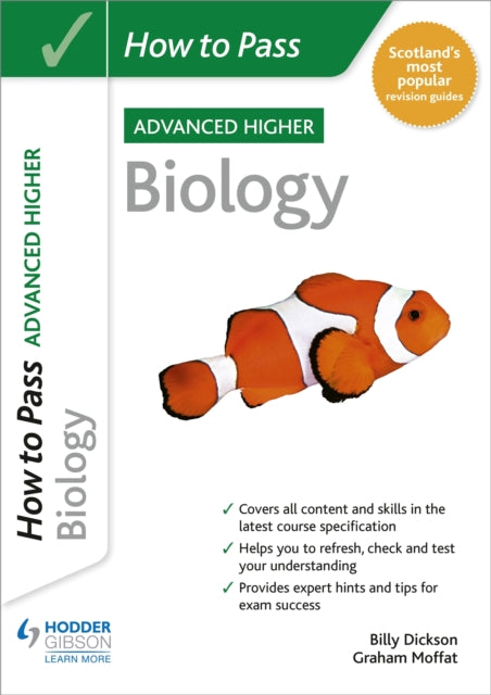 How to Pass Advanced Higher Biology - Book from The Bookhouse Broughty Ferry- Just £15.50! Shop now