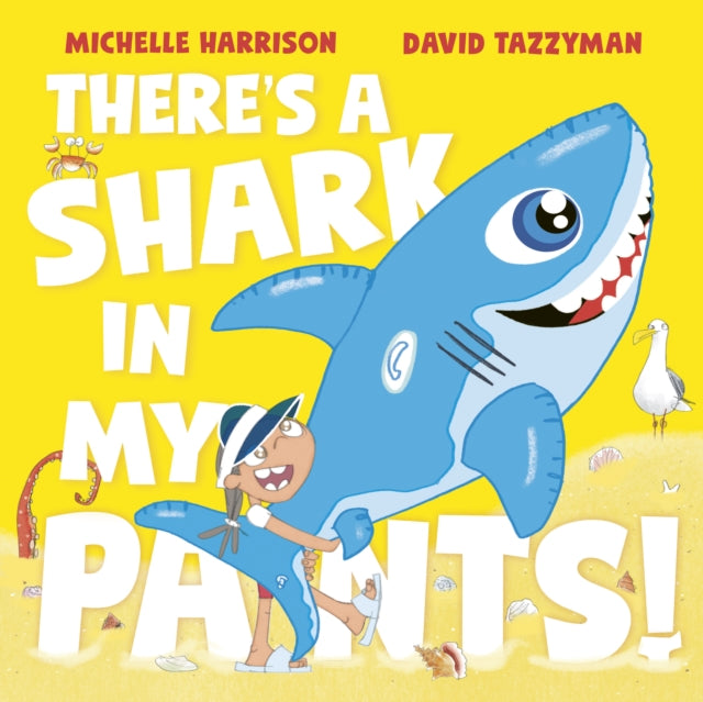 There's A Shark in My Pants - Book from The Bookhouse Broughty Ferry- Just £7.99! Shop now