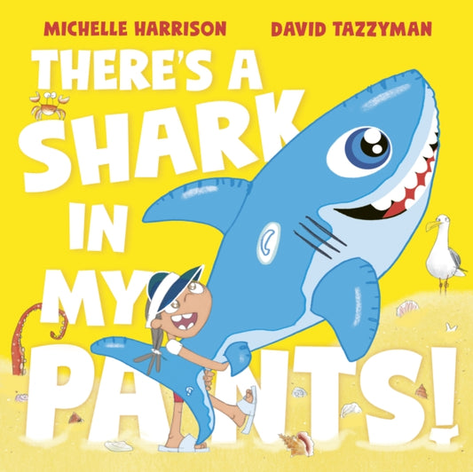 There's A Shark in My Pants - Book from The Bookhouse Broughty Ferry- Just £7.99! Shop now