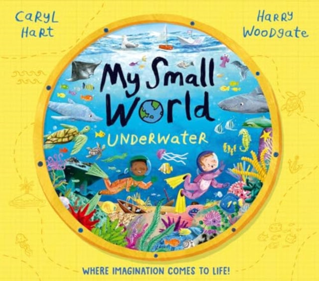 My Small World: Underwater - Book from The Bookhouse Broughty Ferry- Just £7.99! Shop now