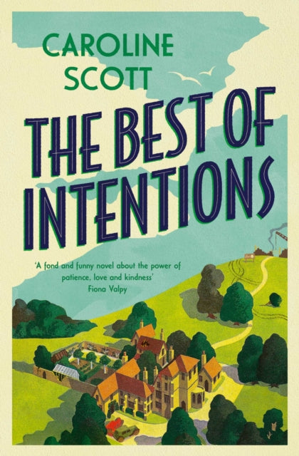 The Best of Intentions - Book from The Bookhouse Broughty Ferry- Just £9.99! Shop now