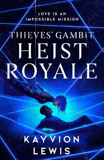 Heist Royale : The enemies to lovers sequel to Waterstones prize-winning Thieves Gambit : 2 - Book from The Bookhouse Broughty Ferry- Just £8.99! Shop now