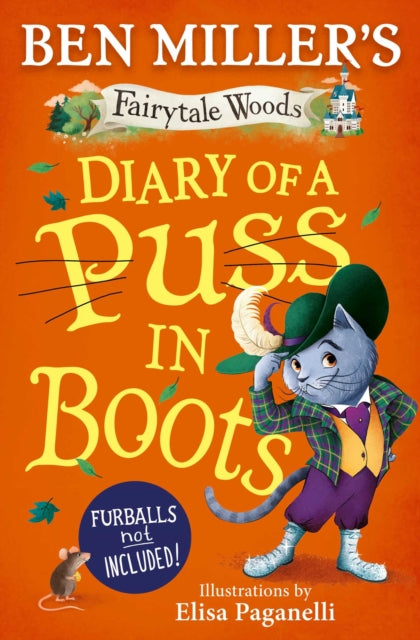 Diary of a Puss in Boots : Your favourite fairytales from million-copy selling Ben Miller Volume 2 - Book from The Bookhouse Broughty Ferry- Just £7.99! Shop now