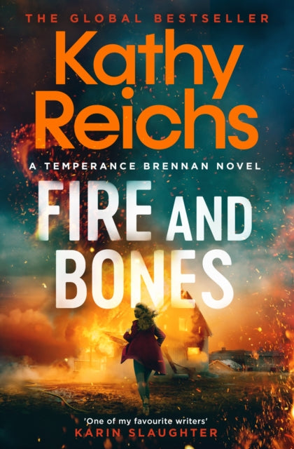 Fire and Bones : 'Reichs at her very best' (Mail) - Book from The Bookhouse Broughty Ferry- Just £9.99! Shop now