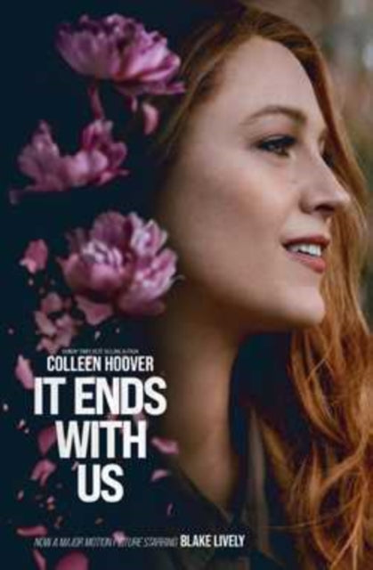 It Ends With Us : The emotional #1 Sunday Times bestseller. Now a major film starring Blake Lively and Justin Baldoni - Book from The Bookhouse Broughty Ferry- Just £9.99! Shop now
