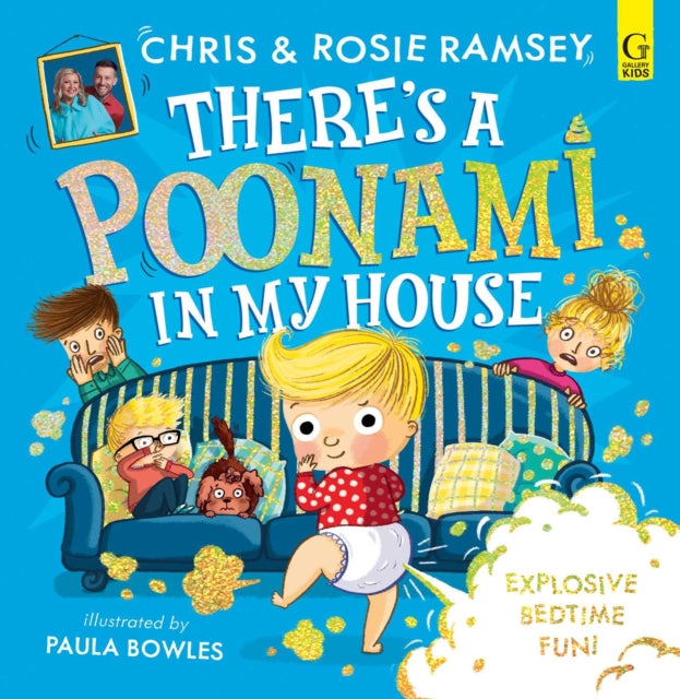 There's a Poonami in My House : The hilarious picture book from podcast stars and Sunday Times No 1 bestselling authors, Chris and Rosie Ramsey Volume 1 - Book from The Bookhouse Broughty Ferry- Just £7.99! Shop now