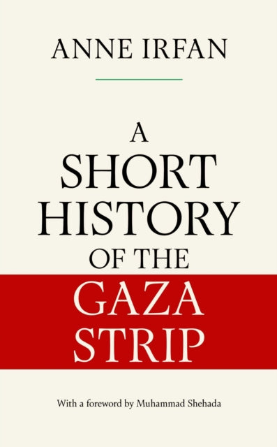 A Short History of the Gaza Strip - Book from The Bookhouse Broughty Ferry- Just £18.99! Shop now