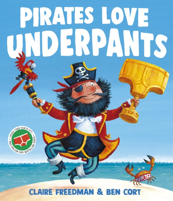 Pirates Love Underpants - Book from The Bookhouse Broughty Ferry- Just £7.99! Shop now
