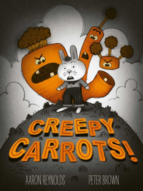 Creepy Carrots - Book from The Bookhouse Broughty Ferry- Just £8.99! Shop now
