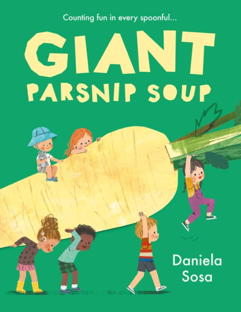 Giant Parsnip Soup - Book from The Bookhouse Broughty Ferry- Just £8.99! Shop now