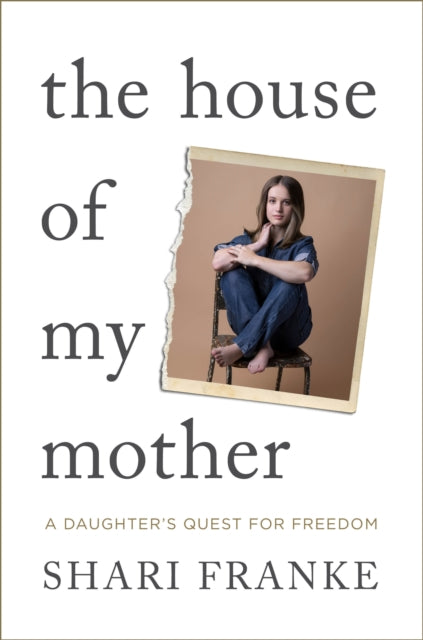 The House of My Mother : A Daughters Quest for Freedom - Book from The Bookhouse Broughty Ferry- Just £20! Shop now