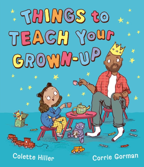Things to Teach Your Grown-up - Book from The Bookhouse Broughty Ferry- Just £7.99! Shop now