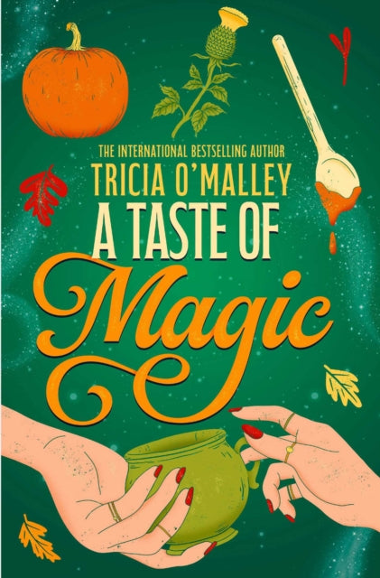 A Taste of Magic : Pumpkin Spice Cafe meets Charmed, A Taste of Magic is the ultimate feel-good read of the cozy season! Volume 2 - Book from The Bookhouse Broughty Ferry- Just £9.99! Shop now