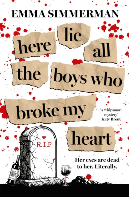 Here Lie All the Boys Who Broke My Heart : A binge-worthy campus thriller romance! - Book from The Bookhouse Broughty Ferry- Just £9.99! Shop now