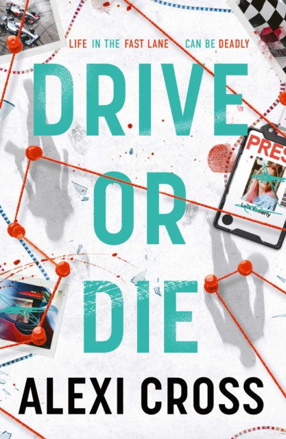 Drive or Die : Meet your new sports thriller obsession - Book from The Bookhouse Broughty Ferry- Just £9.99! Shop now
