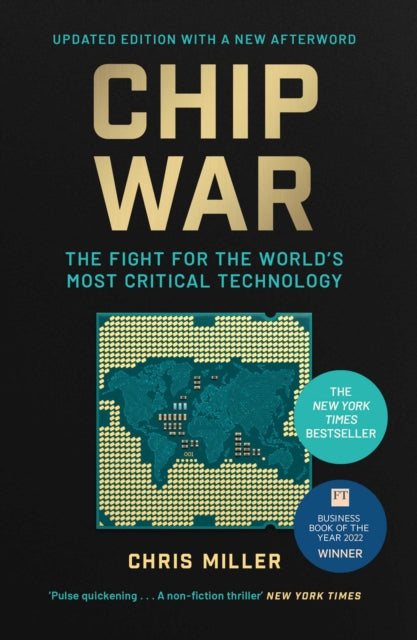 Chip War : The Fight for the World's Most Critical Technology - Book from The Bookhouse Broughty Ferry- Just £12.99! Shop now