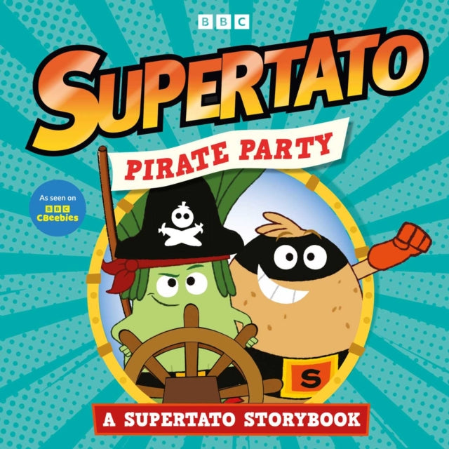 Pirate Party: A Supertato Storybook - Book from The Bookhouse Broughty Ferry- Just £7.99! Shop now