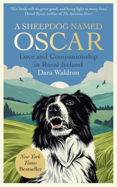 A Sheepdog Named Oscar : Love and Companionship in Rural Ireland - Book from The Bookhouse Broughty Ferry- Just £14.99! Shop now
