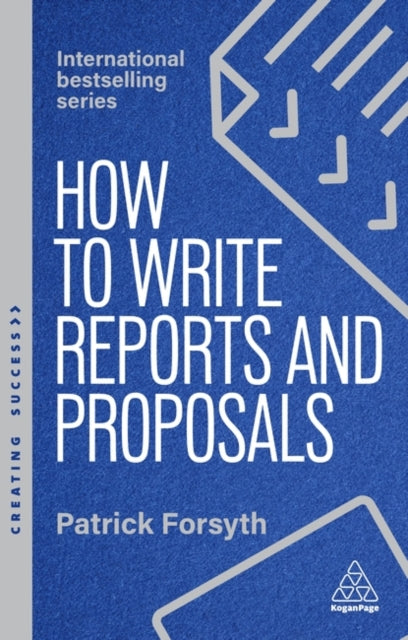 How to Write Reports and Proposals - Book from The Bookhouse Broughty Ferry- Just £12.99! Shop now