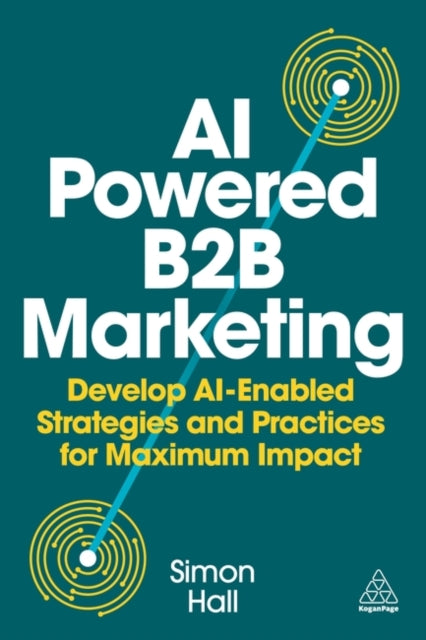 AI-Powered B2B Marketing - Book from The Bookhouse Broughty Ferry- Just £29.99! Shop now